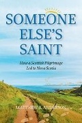 Cover: Someone Else's Saint - Pottersfield Press