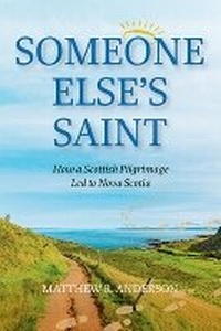 Enlarge image Cover: Someone Else's Saint - Pottersfield Press