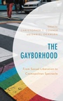 Cover: The Gayborhood - Bloomsbury eBooks US