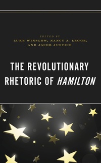 Enlarge image Cover: The Revolutionary Rhetoric of Hamilton - Lexington Books