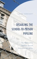 Cover: Disabling the School-to-Prison Pipeline - Lexington Books