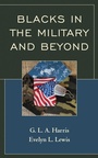 Cover: Blacks in the Military and Beyond - Lexington Books