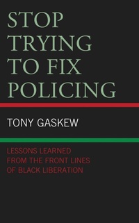 Enlarge image Cover: Stop Trying to Fix Policing - Bloomsbury eBooks US