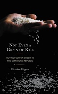 Cover: Not Even a Grain of Rice - Bloomsbury eBooks US