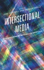 Cover: Intersectional Media - Lexington Books