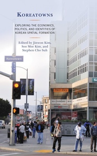 Enlarge image Cover: Koreatowns - Lexington Books