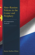 Abbildung von: Sino-Russian Policies in the Center and Periphery - Lexington Books