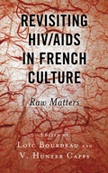 Cover: Revisiting HIV/AIDS in French Culture - Lexington Books