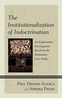 Cover: The Institutionalization of Indoctrination - Bloomsbury eBooks US