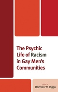 Cover: The Psychic Life of Racism in Gay Men's Communities - Lexington Books
