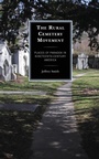 Cover: The Rural Cemetery Movement - Bloomsbury eBooks US