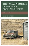 Cover: The Rural Primitive in American Popular Culture - Bloomsbury eBooks US