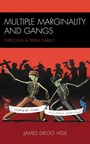 Cover: Multiple Marginality and Gangs - Bloomsbury eBooks US