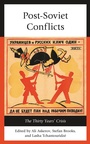 Cover: Post-Soviet Conflicts - Lexington Books