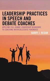 Abbildung von: Leadership Practices in Speech and Debate Coaches - Bloomsbury eBooks US