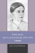 Cover: Edith Stein's Life in a Jewish Family, 1891-1916 - Lexington Books