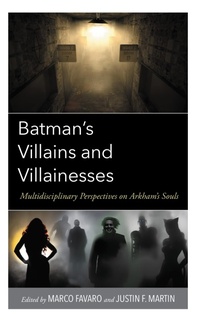 Enlarge image Cover: Batman's Villains and Villainesses - Lexington Books