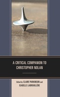 Cover: A Critical Companion to Christopher Nolan - Lexington Books