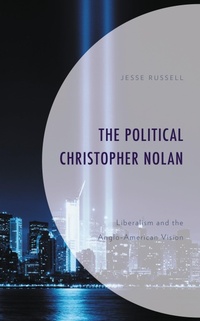 Enlarge image Cover: The Political Christopher Nolan - Lexington Books