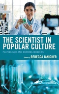Cover: The Scientist in Popular Culture - Lexington Books