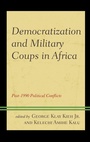 Cover: Democratization and Military Coups in Africa - Lexington Books