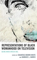 Cover: Representations of Black Womanhood on Television - Lexington Books