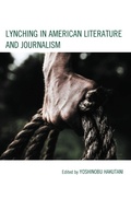 Cover: Lynching in American Literature and Journalism - Lexington Books