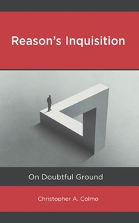Enlarge image Cover: Reason's Inquisition - Lexington Books