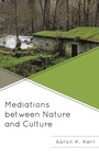 Cover: Mediations between Nature and Culture - Lexington Books