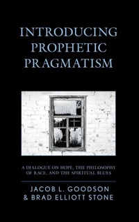 Enlarge image Cover: Introducing Prophetic Pragmatism - Bloomsbury eBooks US