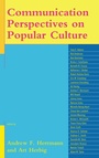 Cover: Communication Perspectives on Popular Culture - Lexington Books