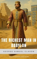 Cover: The Richest Man in Babylon - Zenith Horizon Publishing