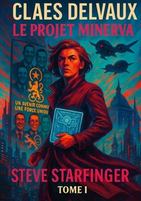 Abbildung von: Claes Delvaux - Le Projet Minerva - BoD - Books on Demand