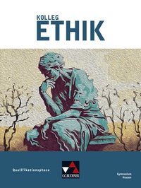 Abbildung von: Kolleg Ethik Hessen - neu Qualifikationsphase - Buchner, C.C.