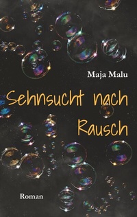 Enlarge image Cover: Sehnsucht nach Rausch - BoD - Books on Demand