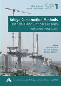 Abbildung von: Bridge Construction Methods: Essentials and Critical Lessons - International Association for Bridge and Structural Engineering
