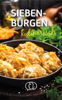Abbildung von: Siebenbürgen kulinarisch - BuchVerlag Leipzig