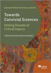 Abbildung von: Towards Convivial Sciences - oekom verlag