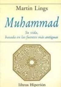 Abbildung von: Muhammad : su vida, basada en las fuentes más antiguas - Hiperión
