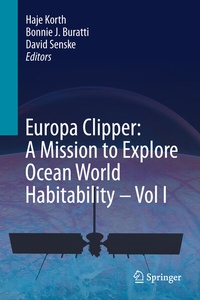 Abbildung von: Europa Clipper: A Mission to Explore Ocean World Habitability - Vol I - Springer