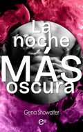 Cover: La noche m&aacute;s oscura - Harlequin, una divisi&oacute;n de HarperCollins Ib&eacute;rica, S.A.
