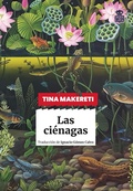 Cover: Las ci&eacute;nagas - Hoja de Lata Editorial