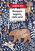 Cover: Bosques negros, cielo azul - Hoja de Lata Editorial