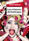 Cover: Los cr&iacute;menes del burlesque - Hoja de Lata Editorial