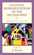 Cover: Cultural Representations of the Second Wife - Lexington Books