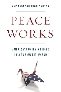 Enlarge image Cover: Peace Works - Rowman & Littlefield Publishers