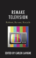 Cover: Remake Television - Lexington Books