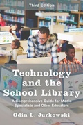 Bild: Technology and the School Library - Rowman & Littlefield Publishers