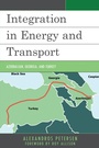 Cover: Integration in Energy and Transport - Lexington Books