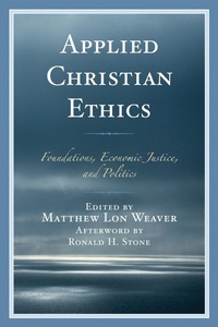 Enlarge image Cover: Applied Christian Ethics - Lexington Books